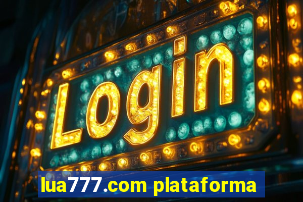 lua777.com plataforma